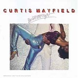 Curtis Mayfield - Do it All Night