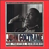 John Coltrane - John Coltrane: The Prestige Recordings