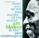 Art Blakey & The Jazz Messengers - Meet You at the Jazz Corner of the World [DISC 1]