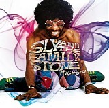 Sly & the Family Stone - Higher!