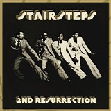 Five Stairsteps - 2nd Resurrection