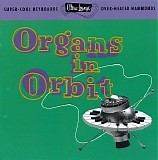 Various artists - Ultra Lounge Vol.11 (Organs In Orbit)