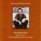 Bruce Springsteen - The Lost Masters - Vol 11