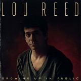 Lou Reed - Growing Up in Public (2000 remaster)
