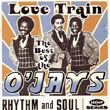 The O'Jays - Love Train: The Best of the O'Jays