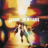 Caribou - Up in Flames (Disc 2)
