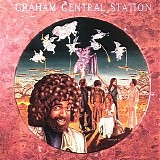 Graham Central Station - Ain't No 'Bout-A-Doubt It