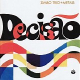 Zimbo Trio - DecisÃ£o