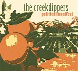 The Creekdippers - Political Manifest