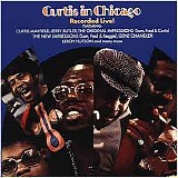 Curtis Mayfield - Curtis In Chicago