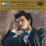 Gavleborg Symph. Orch. Mats Liljefors, Goran Nilson. Conds. - Jakob Hagg -Nordic Symphony