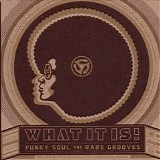 Various artists - What It Is! Funky Soul and Rare Grooves (1967-1977) (Disc 3)
