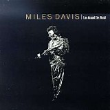 Miles Davis - Live Around the World