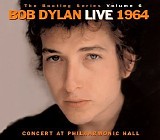 Bob Dylan - The Bootleg Series Vol. 6: Bob Dylan Live 1964 - Concert at Philharmonic Hall