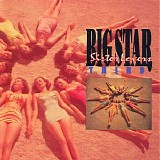 Big Star - Third / Sister Lovers