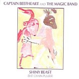 Captain Beefheart - Shiny Beast (Bat Chain Puller)
