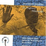 Various artists - Southern Journey, Vol. 3: 61 Highway Mississippi - Delta Country Blues, Spirituals, Work Songs & Dance Music