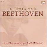 Ludwig van Beethoven - Complete Works CD 037 - String Quartets Op.18 Nos.5&6; Op.95'Serioso'