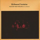 Richmond Fontaine - Postcard From Portland - Live At Dante's