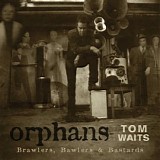 Tom Waits - Orphans Disc 3 - Bastards