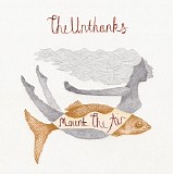 The Unthanks - Mount The Air