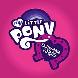 Equestria Girls - My Little Pony: Equestria Girls