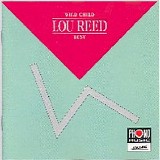 Lou Reed - Wild Child - Best (Col.)