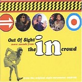 Various artists - Out Of Sight... More Sounds from the In Crowd (disc 1)
