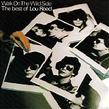 Lou Reed - Walk On The Wild Side - The Best Of Lou Reed (Col.)