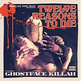 Adrian Younge & Ghostface Killah - Twelve Reasons to Die