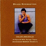 Bruce Springsteen - The Lost Masters - Vol 16
