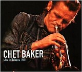 Chet Baker - Live in Bologna