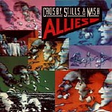 Crosby, Stills & Nash - Allies