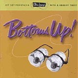 Various artists - Ultra Lounge (Bottoms Up)
