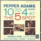 Pepper Adams - 10 to 4 at the Five-Spot