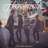 Houndmouth - Little Neon Limelight