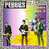 Various artists - Pebbles: Vol 09 - Southern California part 2