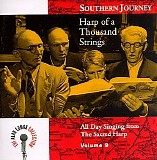 Alabama Sacred Harp Singers - Southern Journey, Vol. 9: Harp Of A Thousand Strings - All Day Singing From The Sacred Harp
