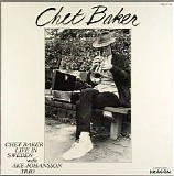 Chet Baker - Live in Sweden with Ã…ke Johanssons Trio