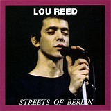 Lou Reed - Streets of Berlin (Bootleg)