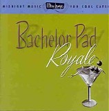 Various artists - Ultra Lounge Vol.4 (Bachelor Pad Royale)