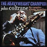 John Coltrane - Heavyweight Champion (Alternate Takes)