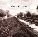 Mark Kozelek - If You Want Blood