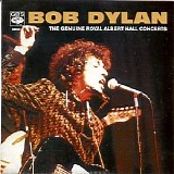 Bob Dylan - The Genuine Royal Albert Hall 2