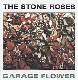 The Stone Roses - Garage Flower