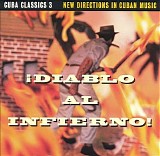 Various artists - Cuba Classics 3: Diablo Al Infierno