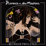 Florence & The Machine - Between Two Lungs