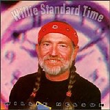Willie Nelson - Willie Standard Time
