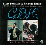 Elvis Costello & Richard Harvey - Original Music From The Channel Four Series: G.B.H.