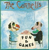 Connells, The - Fun & Games
